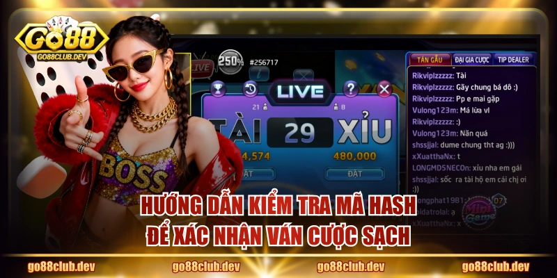 Hướng dẫn kiểm tra mã Hash để xác nhận ván cược sạch